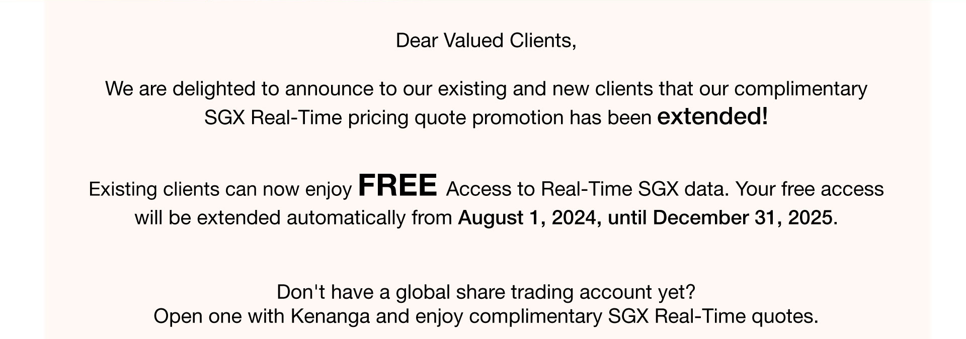 We are delighted to announce to our existing and new clients that our complimentary SGX Real-Time pricing quote promotion has been extended!