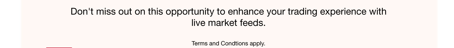 Don't miss out on this opportunity to enhance your trading experience with live market feeds.